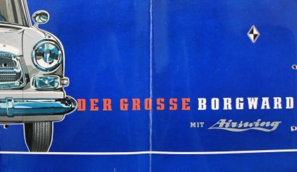 Borgward Airswing P 100 Modellprogramm 1960 "Der grosse Borgward" Carbrochure (9847)